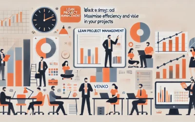 Lean Project Management: Maximise Efficiency and Value in Your Projects
